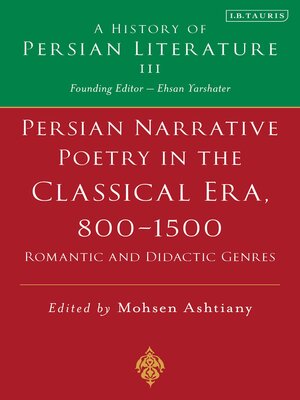 cover image of Persian Narrative Poetry in the Classical Era, 800-1500